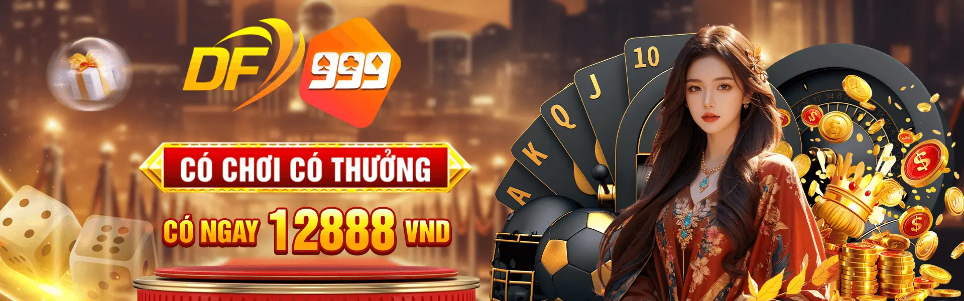 Có chơi có thưởng - Chơi DF999 có ngay 12888VNĐ