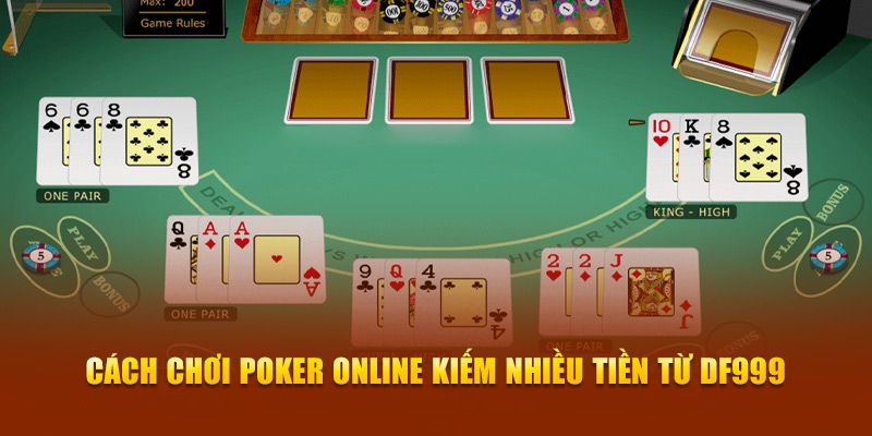 Mẹo chơi Poker cực hay dành cho bạn